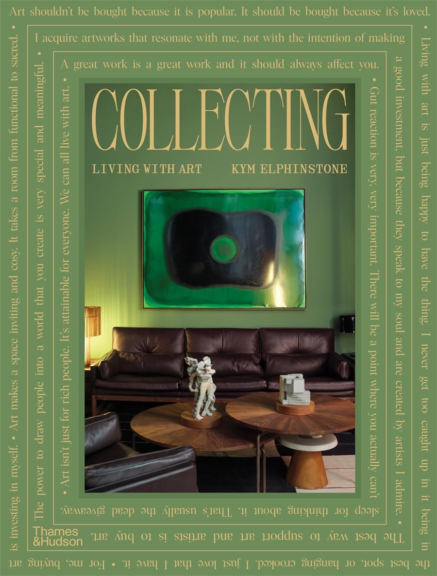 Collecting: Living with art by Kym Elphinstone