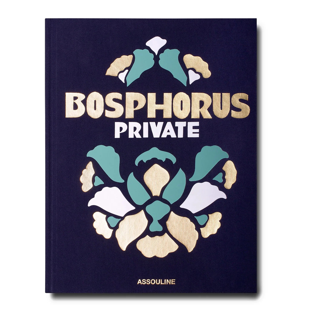 Bosphorus Private by Nevbahar Koç Hardcover Book